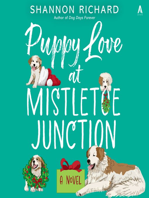 Title details for Puppy Love at Mistletoe Junction by Shannon Richard - Available